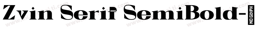 Zvin Serif SemiBold字体转换